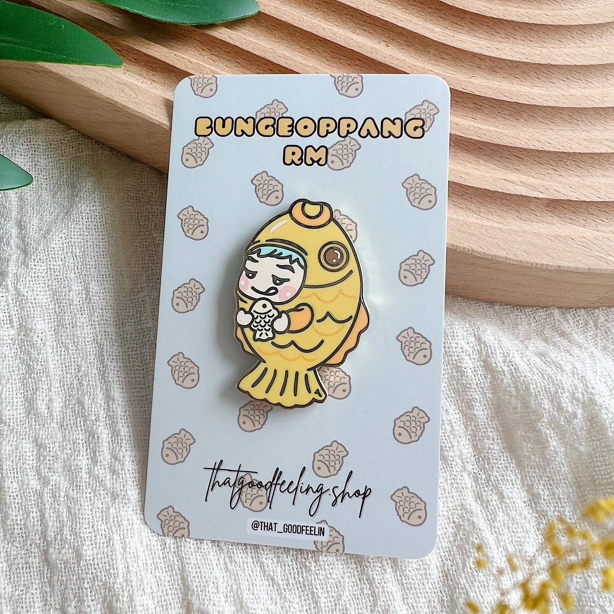 邦楽 Buonasera Mr.raggaman / punpee RM - BUNGEOPPANG Enamel Pin – That Good Feeling